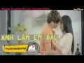Download Lagu [Official MV HD] Anh Làm Em Đau - Phạm Trưởng ft. Hồ Quang Hiếu