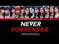 Lagu SNH48 Group - Never Surrender | Color Coded Lyrics CHN/PIN/ENG/IDN