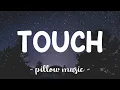 Download Lagu Touch - Pia Mia (Lyrics) 🎵