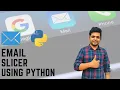 Email slicer using python Python project Learn python