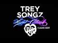 Trey Songz - Heart Attack (Clean Edit)