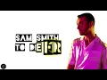 Sam Smith - To Die For (Lyrics)