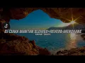 Download Lagu DJ Dulu Something Sekarang Nothing Remix Slowed+Reverb Mengenjoy🎶🤙