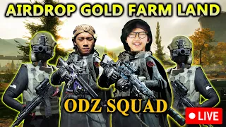 ODZ SQUAD SIAP MENGAWAL KALIAN DI SQUAD AIRDROP GOLD FARM LAND