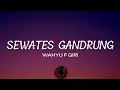 Sewates Gandrung - Wahyu F Giri || Lirik 🎶