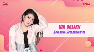 Download Via Vallen - Dana Asmara (Official Music Video) MP3