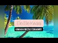 Download Lagu Ele Ele kwasi (Official music) Kumara vibez \u0026 Stegga bwoy