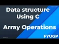 Array Operations Data structure using c FYUGP Calicut University 3rd semester bca bsc cs
