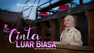 yaya nadila cinta luar biasa official music video 