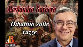 Alessandro Barbero - Dibattito sulle razze