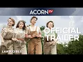 Acorn TV Land Girls Trailer