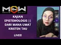 Download Lagu KAJIAN EPISTEMOLOGIS || DARI MANA UMAT KRISTEN TAU