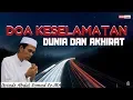 Download Lagu Doa keselamatan dunia dan akhirat | Ust.Abdul Somad Lc.MA