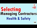 Selecting and managing contractors Contractor management
