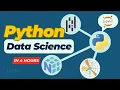 Python for Data Science - Course for Beginners Learn Python Pandas NumPy Matplotlib in 4 Hours
