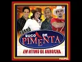 Download Lagu CD- FORRO SUCO DE PIMENTA.  EM RITMO DE ARROCHA.2007. TAMBÉM FAZ PARTE DA MINHA COLEÇÃO.