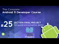 Temperature Convertor Project Demo - The Complete Android 11 Developer Course