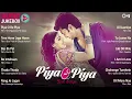 Bollywood Love Songs - Piya Ore Piya | Audio Jukebox