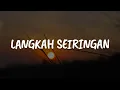 Download Lagu Exist - Langkah Seiringan [Lirik] | Mix....