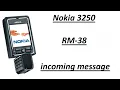 Nokia 3250 RM-38 incoming message