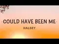 Download Lagu Halsey - Could Have Been Me (Sing 2) (Lyrics)
