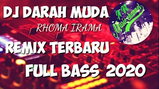 Download DJ REMIX DARAH MUDA ~ RHOMA IRAMA ~ FULL BASS TERBARU 2020 MP3