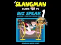 SLANGMAN GUIDE TO BIZ SPEAK 1