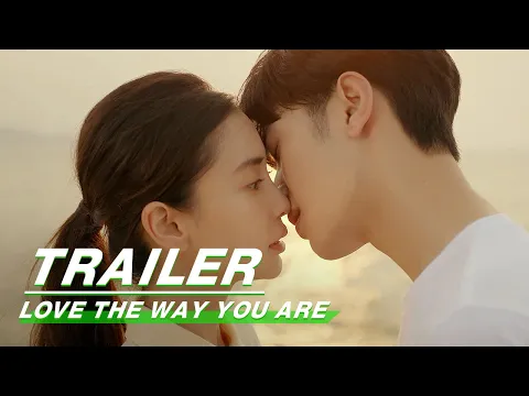Offical Trailer: Angelababy × Lai Kuanlin | Love The Way You Are | 爱情应该有的样子 | iQiyi