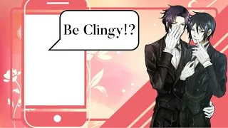 Boyfriend Challenge Be Clingy Black Butler Text