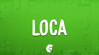 Shakira - Loca (Letra/Lyrics) Ft. El Cata