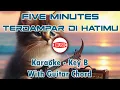 Download Lagu Five Minutes - Terdampar Di Hatimu [Karaoke - Key B - Guitar Chord]