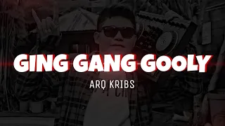 Download GING GANG GOOLY _ ARQ KRIBS REMIX MP3