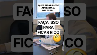 Você ficará RICO se fizer isso!