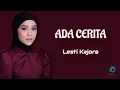Download Lagu Ada Cerita - Lesti Kejora (Lyric Video)