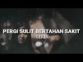 Download Lagu Lagu sulit bertahan lyric lagu nge Top