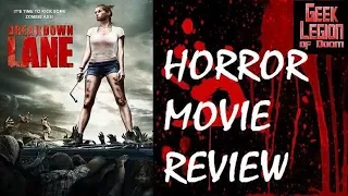 breakdown lane 2017 whitney moore zombie horror movie review