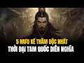 Download Lagu VÉN MÀN 5 MƯU KẾ THÂM ĐỘC NHẤT THỜI ĐẠI TAM QUỐC DIỄN NGHĨA – 2000 NĂM VẪN ỨNG NGHIỆM ĐẾN NGÀY NAY