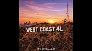 Younjosh Marley - West Coast 4L (Official Music Video)