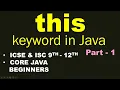this Keyword in Java Part-1 ICSE ISC 9th-12th Core Java