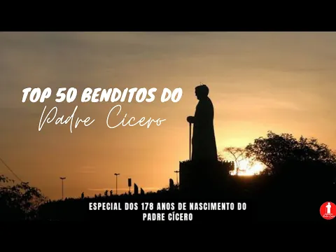 Download MP3 Top 50 Benditos do Padre Cícero