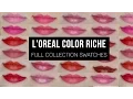 Download Lagu L'Oréal Color Riche | Full Collection Swatches!