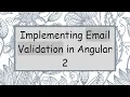 Implementing Email Validation in Angular 2
