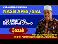 CARA MENGHILANGKAN APES DAN SIAL. RIZKI DATANG MELIMPAH | KH ABDUL GHOFUR PP. SUNAN DRAJAT LAMONGAN