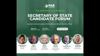 The PAR Perspective Secretary of State Candidate Forum