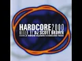 Lagu DJ Scott Brown - Hardcore 2000