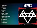 Download Lagu N E F E E X 2023 [1 HOUR] Playlist - Greatest Hits, Full Album, Best Songs
