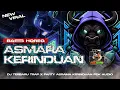 Lagu ASMARA KERINDUAN || BASS HOREG || DJ TERBARU TRAP X PARTY FROM PDK AUDIO