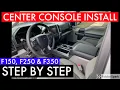 15-21 F150 Center Console Install In-Depth