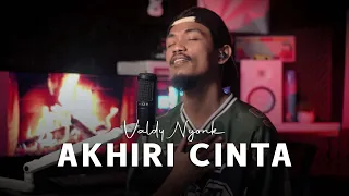 Valdy Nyonk - Akhiri Cinta (Official Music Video)
