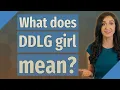 What does DDLG girl mean
